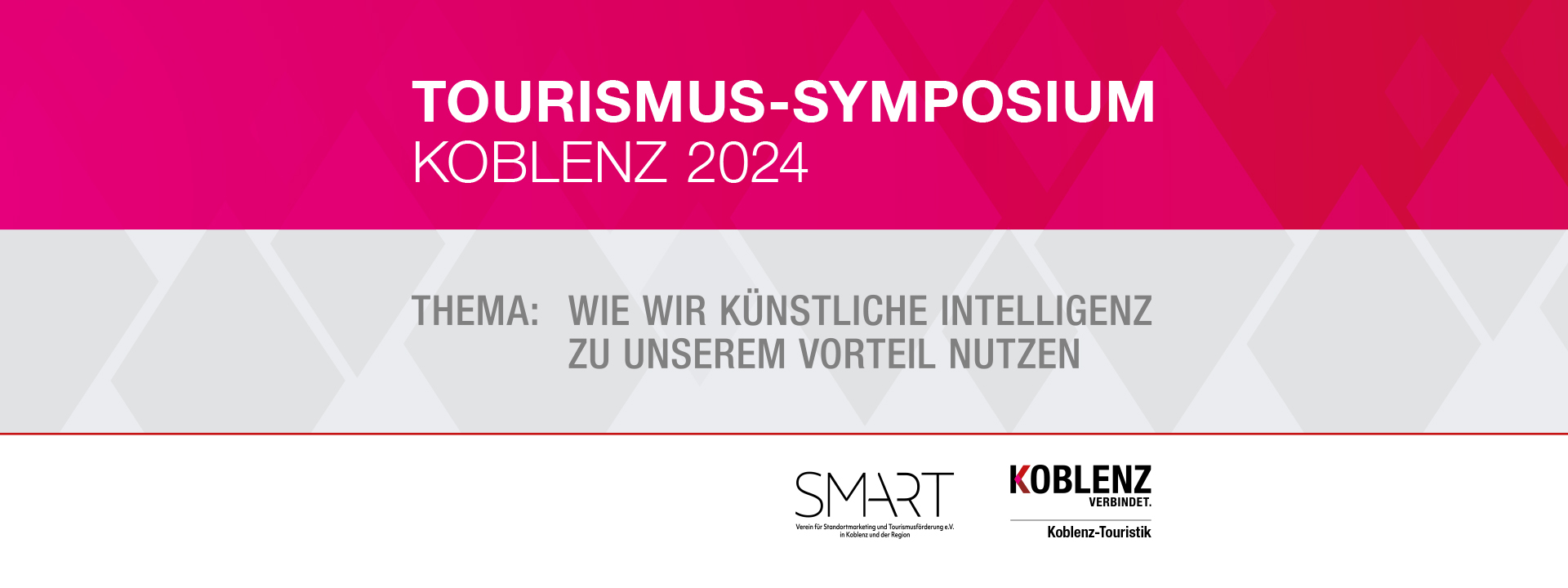 Header der Veranstaltung Tourismus-Symposium 2024 in Koblenz © Header der Veranstaltung Tourismus-Symposium 2024 in Koblenz ©